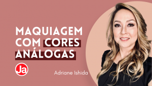 Maquiagem com Cores Análogas