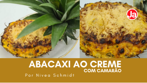 Abacaxi e camarão ao creme