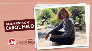 Bate-papo com Carol Melo