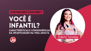 Conversando com Ederly: Adulto Infantil